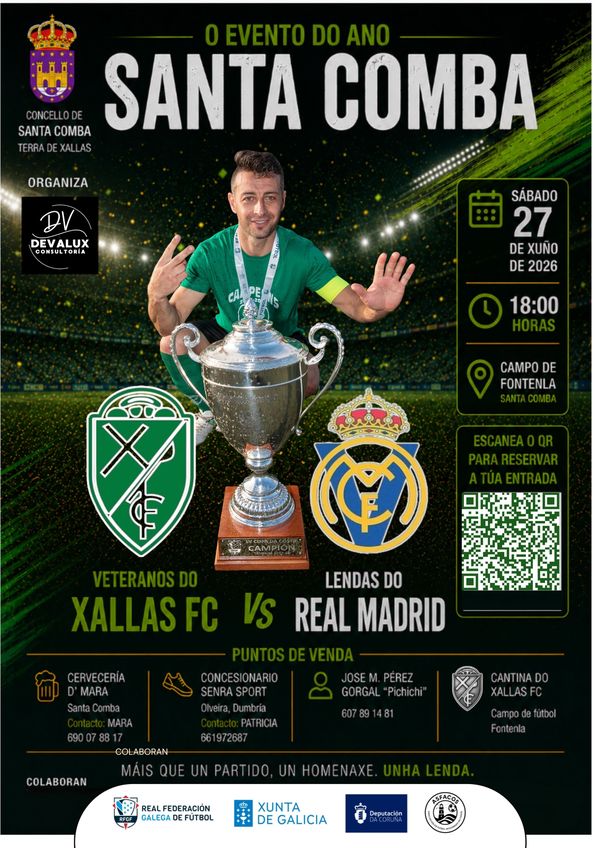Cartel oficial Veteranos Xallas FC vs Lendas Real Madrid